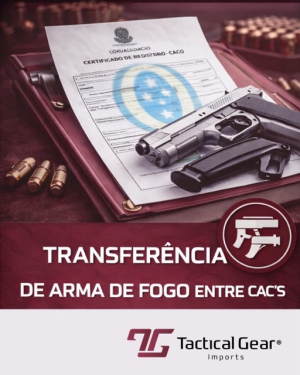 Transferência de Arma de Fogo: Entre CACs 